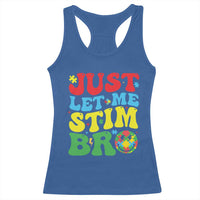 Just Let Me Stim Bro Racerback Tank Top Autism ADHD Stimming