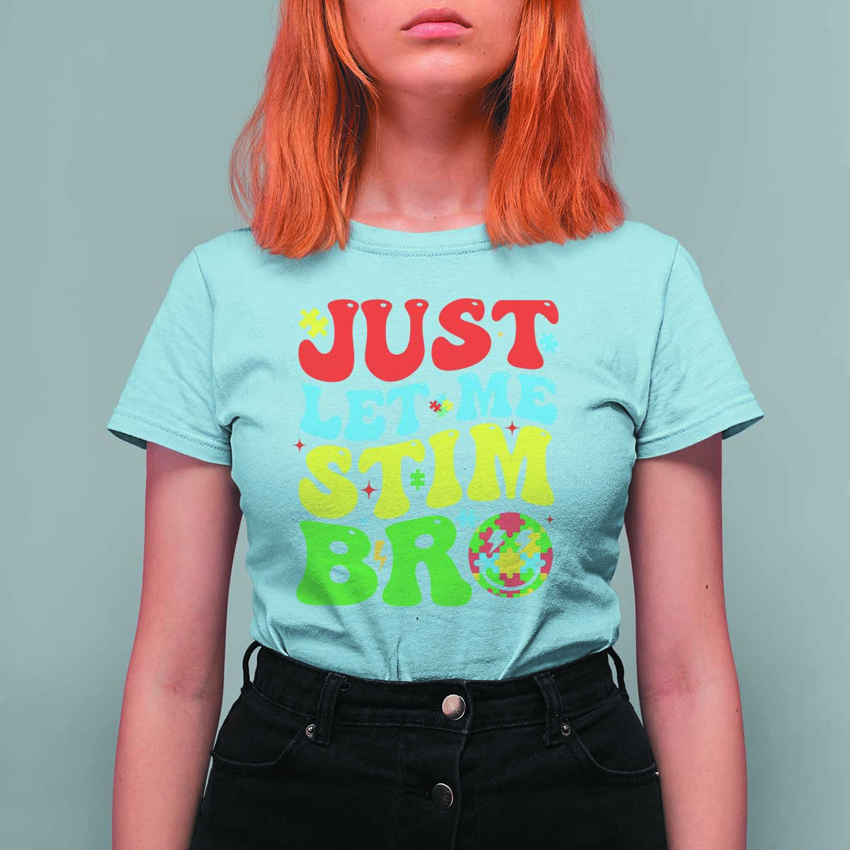 Just Let Me Stim Bro T Shirt For Women Autism ADHD Stimming