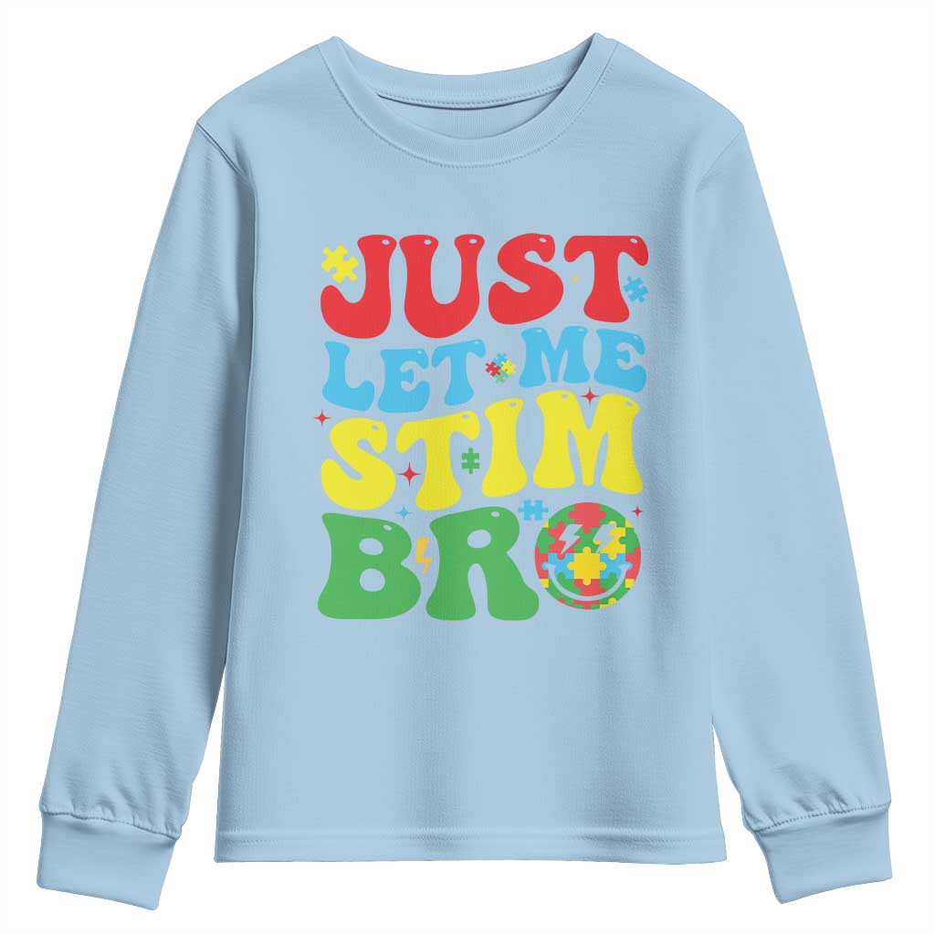 Just Let Me Stim Bro Youth Sweatshirt Autism ADHD Stimming