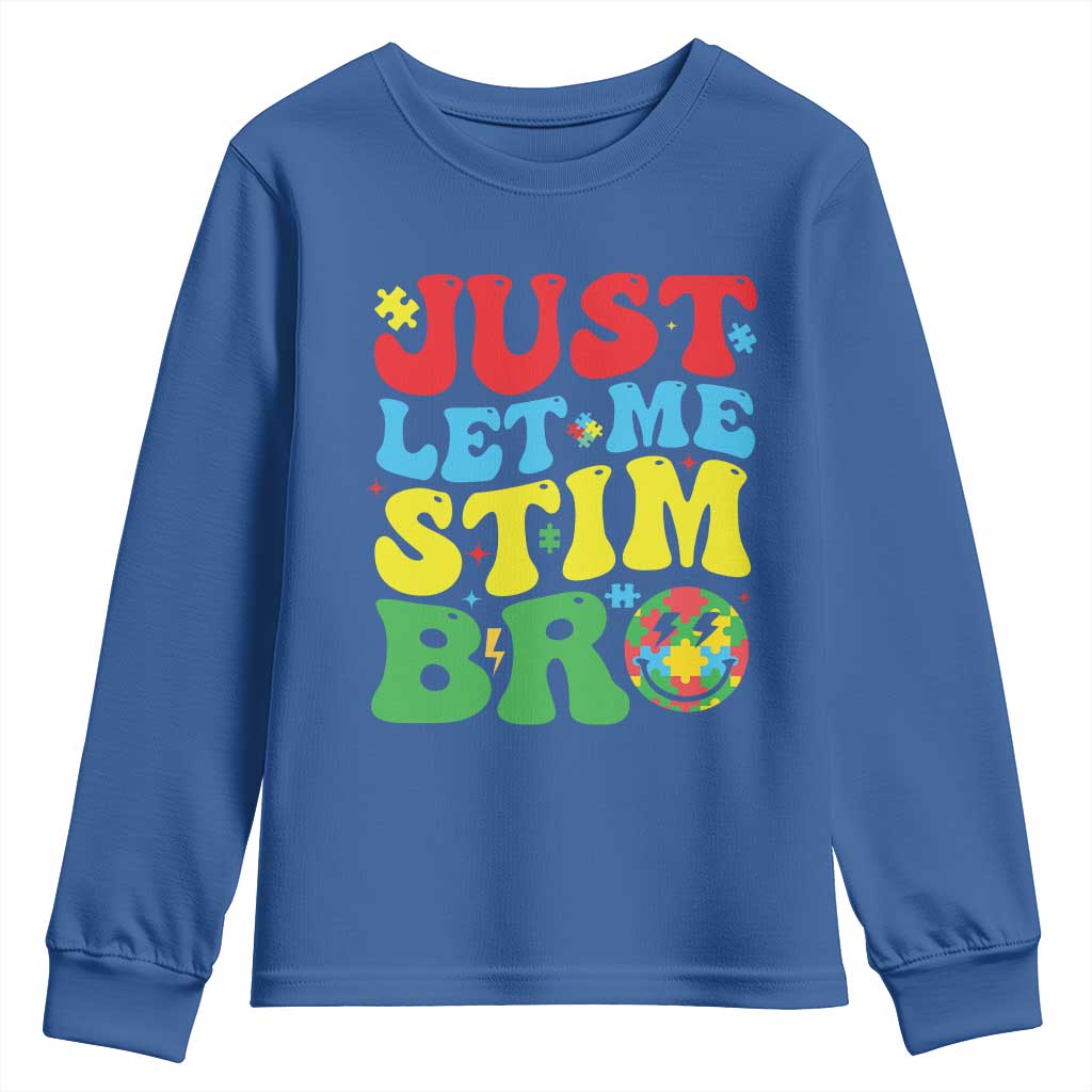 Just Let Me Stim Bro Youth Sweatshirt Autism ADHD Stimming