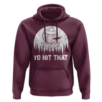 Retro I'd Hit That Disc Golf Hoodie - Wonder Print Shop