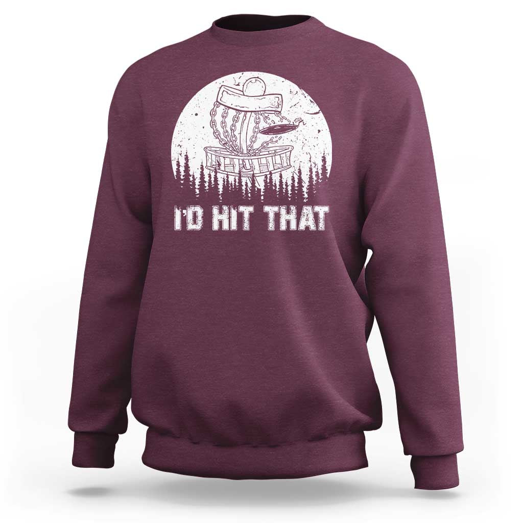 Retro I'd Hit That Disc Golf Sweatshirt - Wonder Print Shop