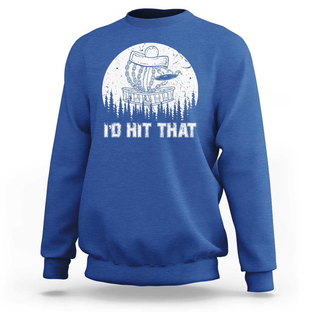 Retro I'd Hit That Disc Golf Sweatshirt - Wonder Print Shop
