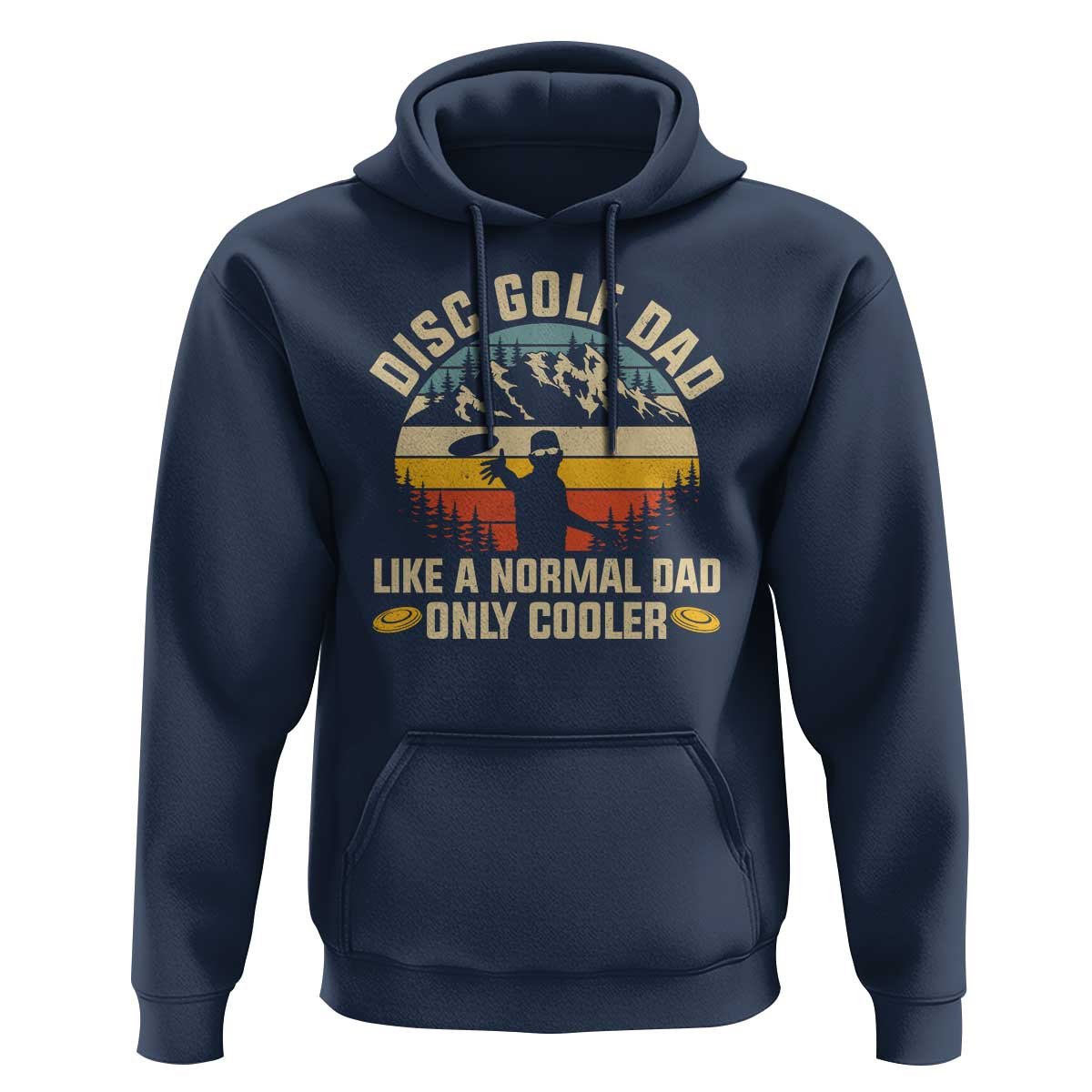Disc Golf Dad Hoodie Like A Normal Dad Only Cooler Retro - Wonder Print Shop