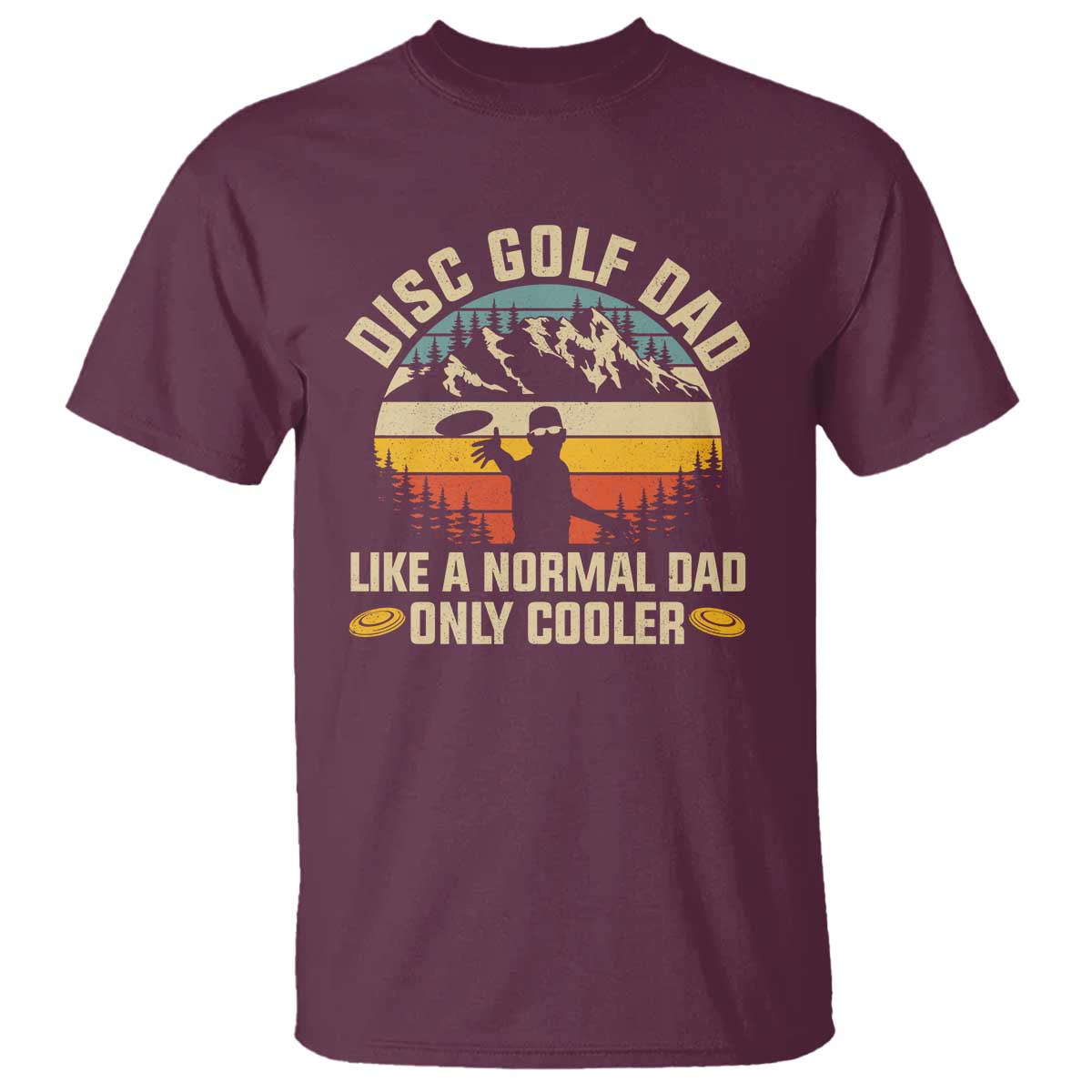 Disc Golf Dad T Shirt Like A Normal Dad Only Cooler Retro - Wonder Print Shop