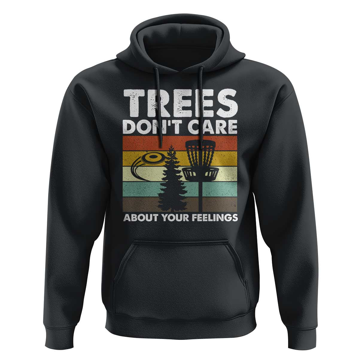 Funny Disc Golf Hoodie Tree Don't Care About Your Feelings - Wonder Print Shop