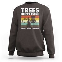 Funny Disc Golf Sweatshirt Tree Don't Care About Your Feelings - Wonder Print Shop