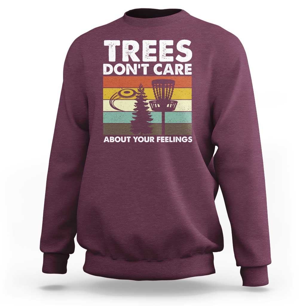 Funny Disc Golf Sweatshirt Tree Don't Care About Your Feelings - Wonder Print Shop