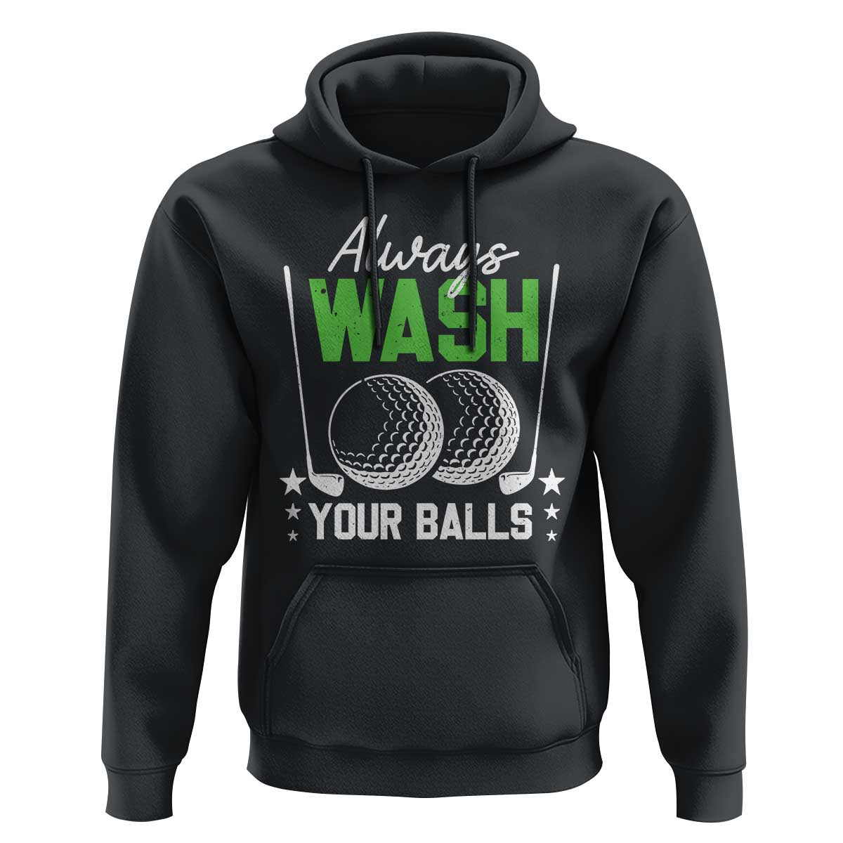 Funny Golf Hoodie Always Wash Your Balls - Wonder Print Shop