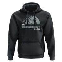 Funny Retirement Plan Golf Player Golfer Hoodie - Wonder Print Shop