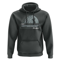 Funny Retirement Plan Golf Player Golfer Hoodie - Wonder Print Shop