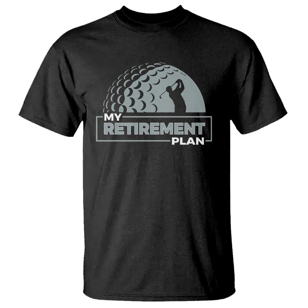 Funny Retirement Plan Golf Player Golfer T Shirt - Wonder Print Shop