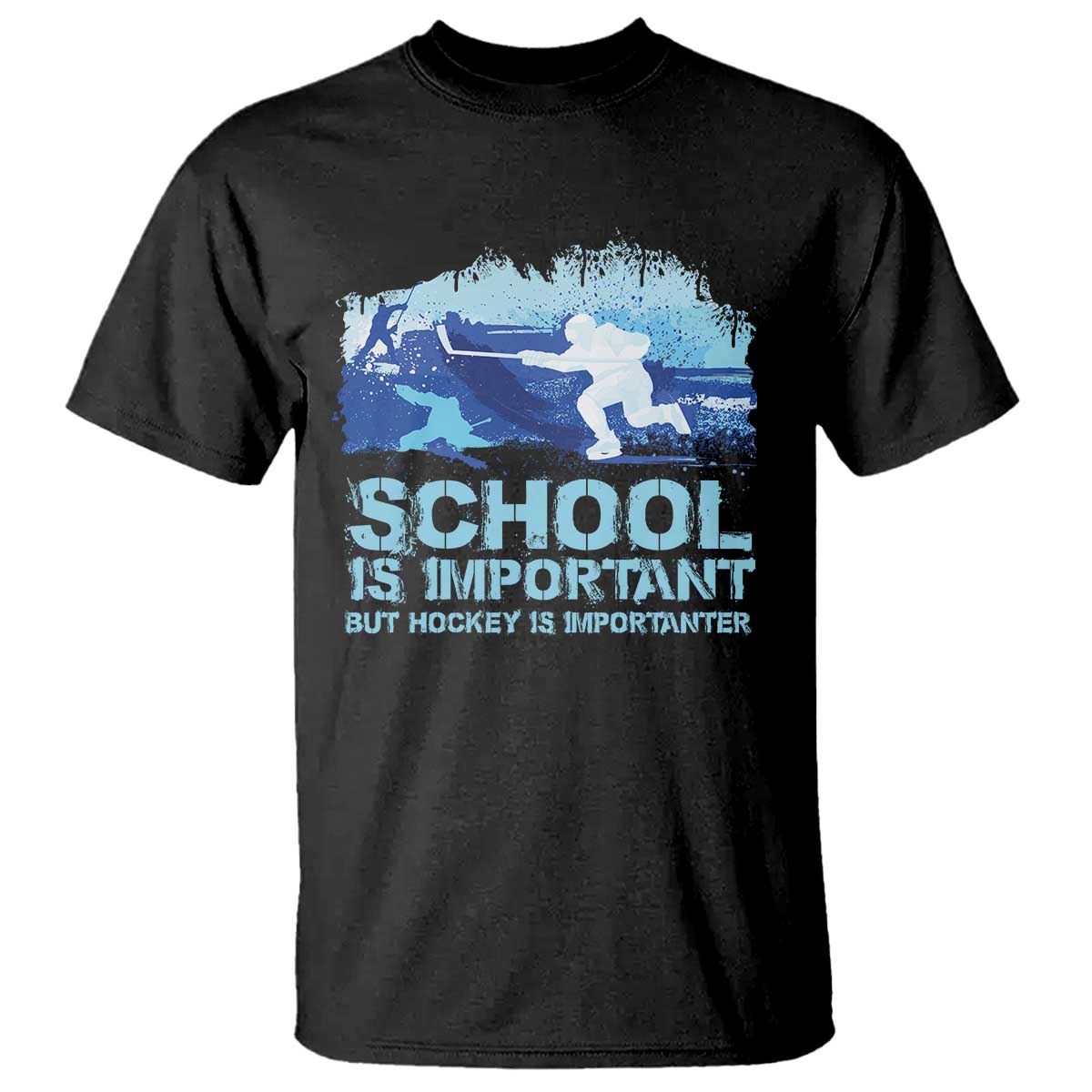 Funny School Is Important But Hockey Is Importanter T Shirt - Wonder Print Shop