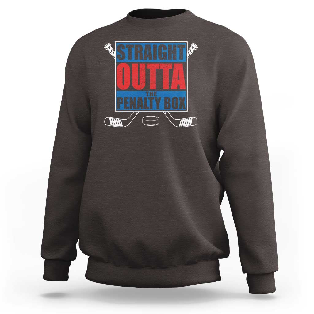 Hockey Sweatshirt Straight Outta The Penalty Box - Wonder Print Shop
