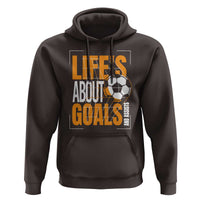 Soccer Hoodie Life's About Goals And Assists - Wonder Print Shop
