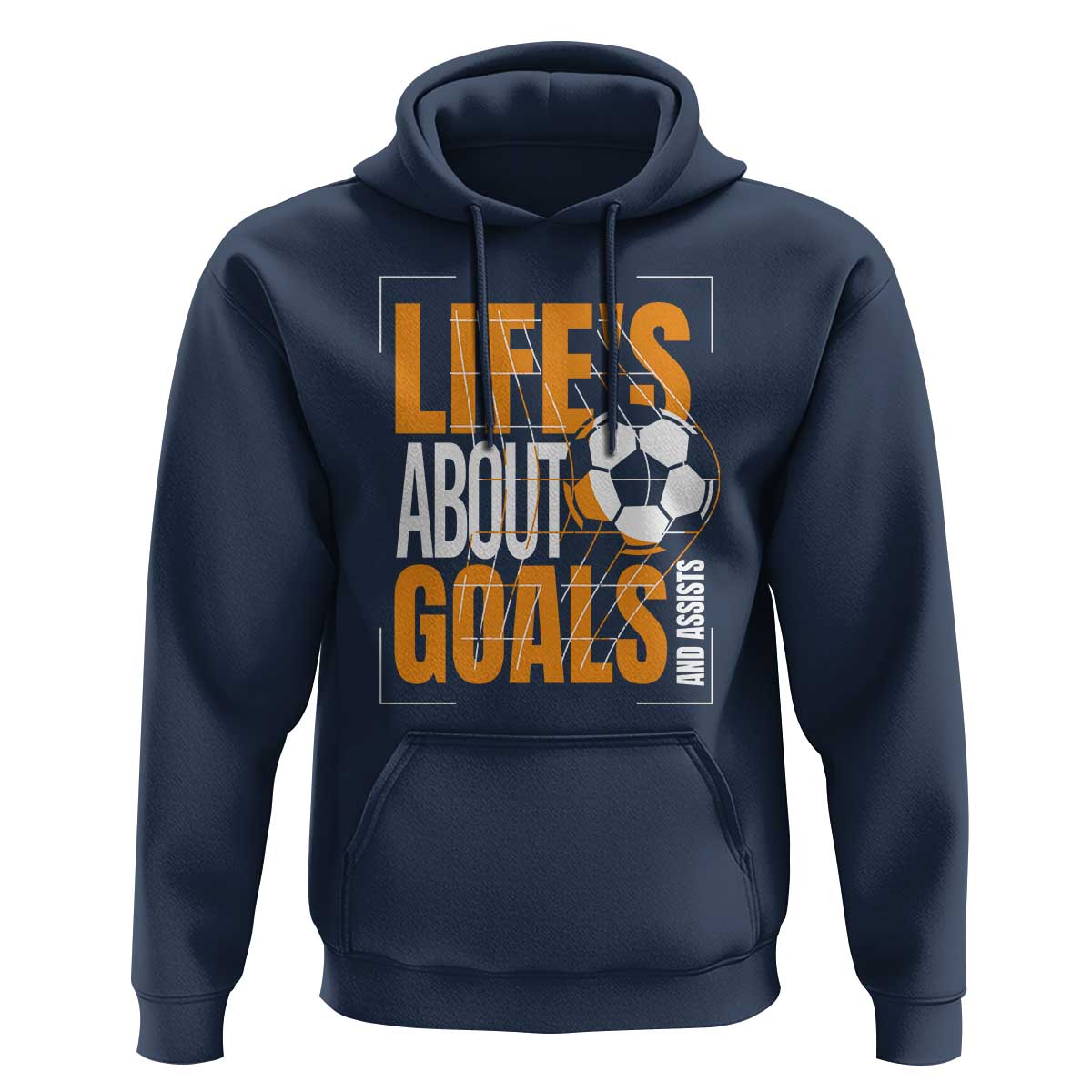Soccer Hoodie Life's About Goals And Assists - Wonder Print Shop