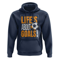 Soccer Hoodie Life's About Goals And Assists - Wonder Print Shop