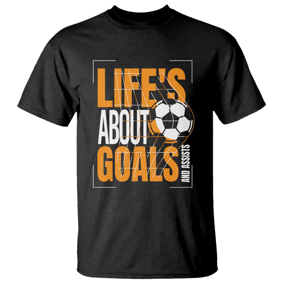 Soccer T Shirt Life's About Goals And Assists - Wonder Print Shop