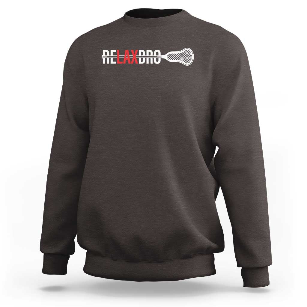 Funny Lacrosse Relaxbro Sweatshirt - Wonder Print Shop