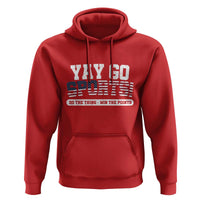 Funny U.S. Sport Support Hoodie Yay Go Sports Do The Thing Win The Points - Wonder Print Shop