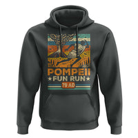 Funny Pompeii Fun Run Hoodie Geography Volcanologist