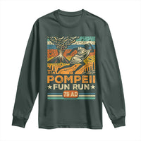 Funny Pompeii Fun Run Long Sleeve Shirt Geography Volcanologist
