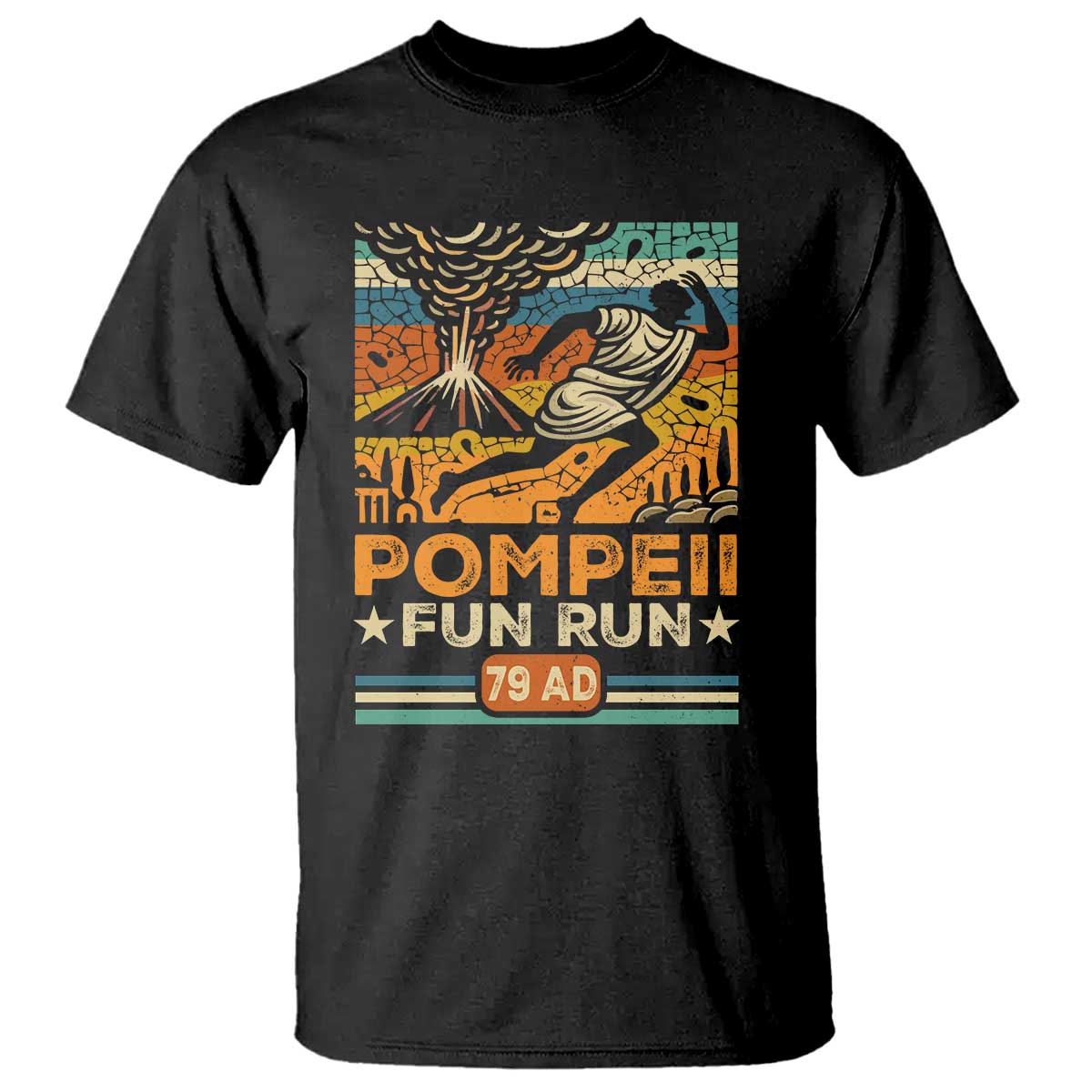 Funny Pompeii Fun Run T Shirt Geography Volcanologist
