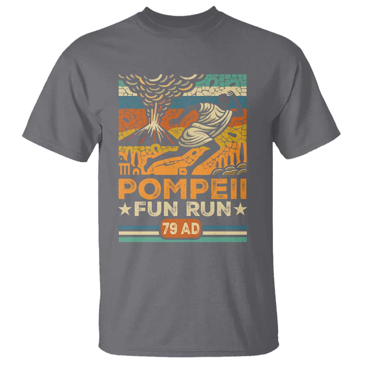 Funny Pompeii Fun Run T Shirt Geography Volcanologist