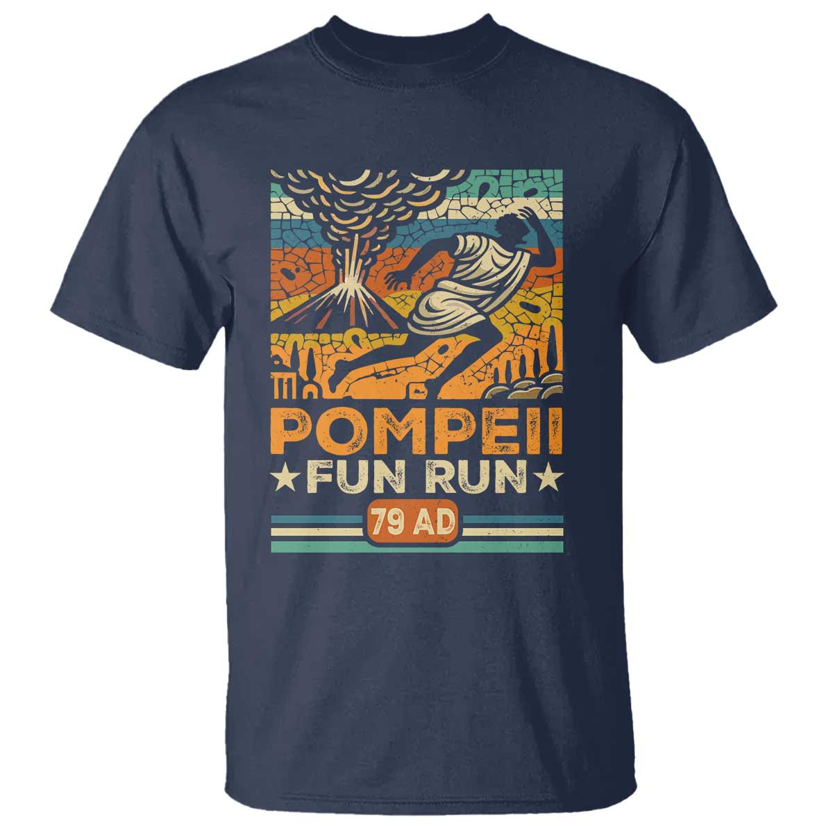 Funny Pompeii Fun Run T Shirt Geography Volcanologist