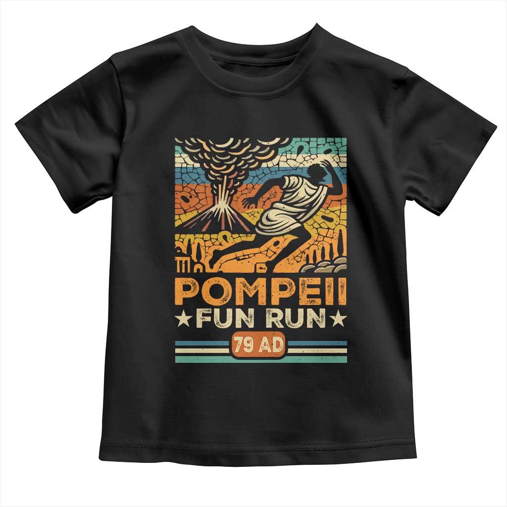 Funny Pompeii Fun Run Toddler T Shirt Geography Volcanologist