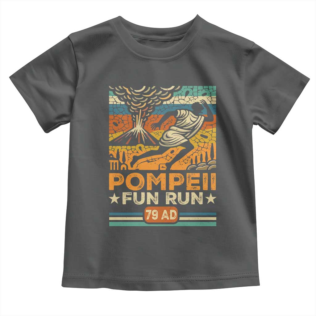 Funny Pompeii Fun Run Toddler T Shirt Geography Volcanologist