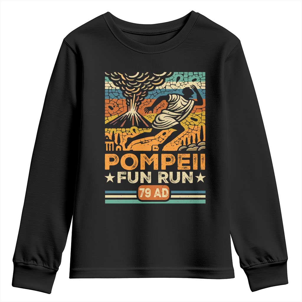 Funny Pompeii Fun Run Youth Sweatshirt Geography Volcanologist