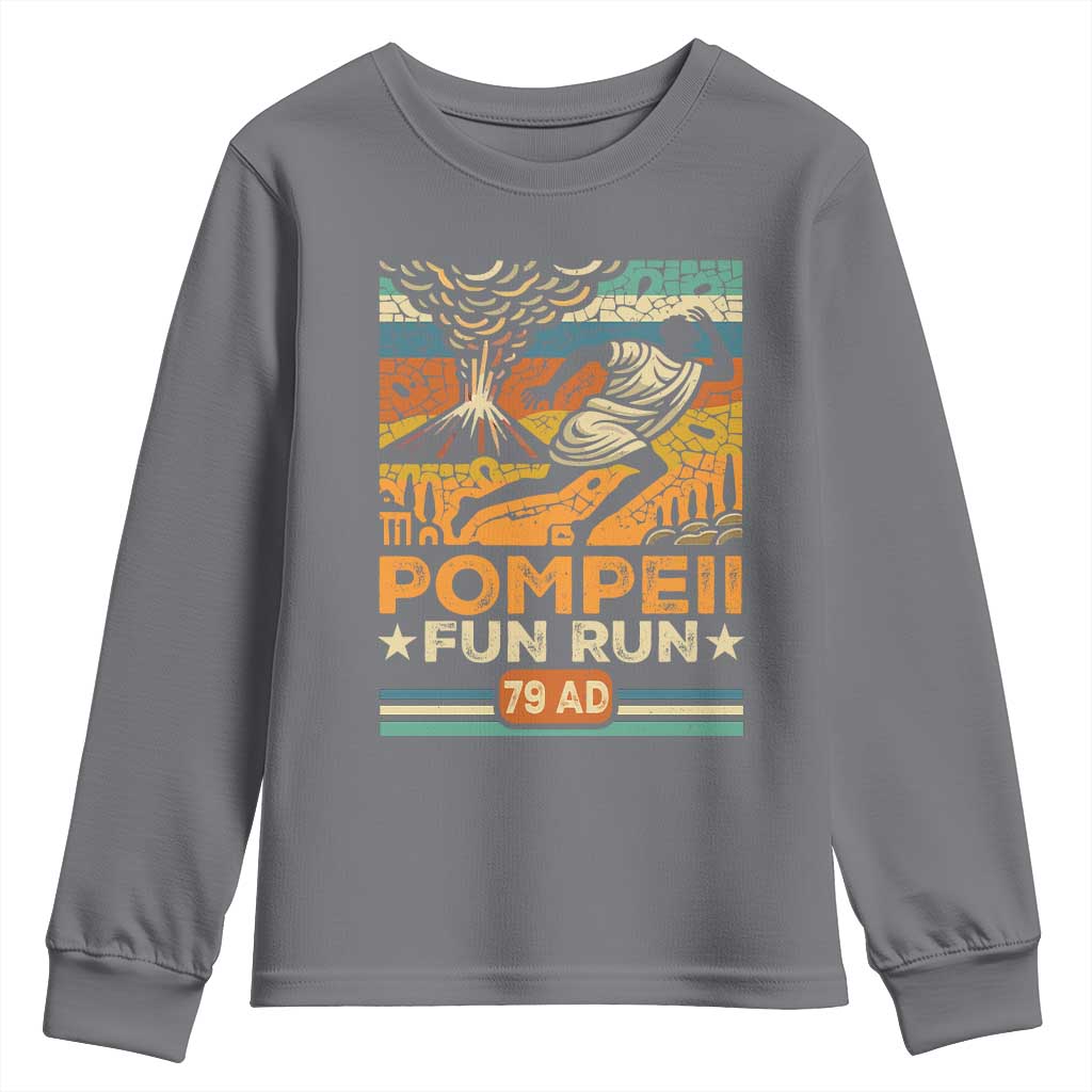 Funny Pompeii Fun Run Youth Sweatshirt Geography Volcanologist