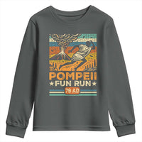 Funny Pompeii Fun Run Youth Sweatshirt Geography Volcanologist