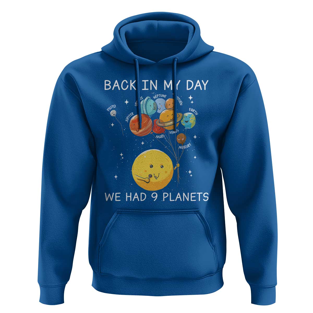 Outer Space Pluto Astronomy Hoodie Back In My Day We Had Nine Planets - Wonder Print Shop