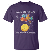 Outer Space Pluto Astronomy T Shirt Back In My Day We Had Nine Planets - Wonder Print Shop