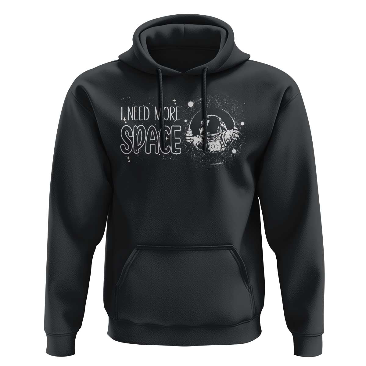 Outer Space Astronaut Hoodie I Need More Space - Wonder Print Shop