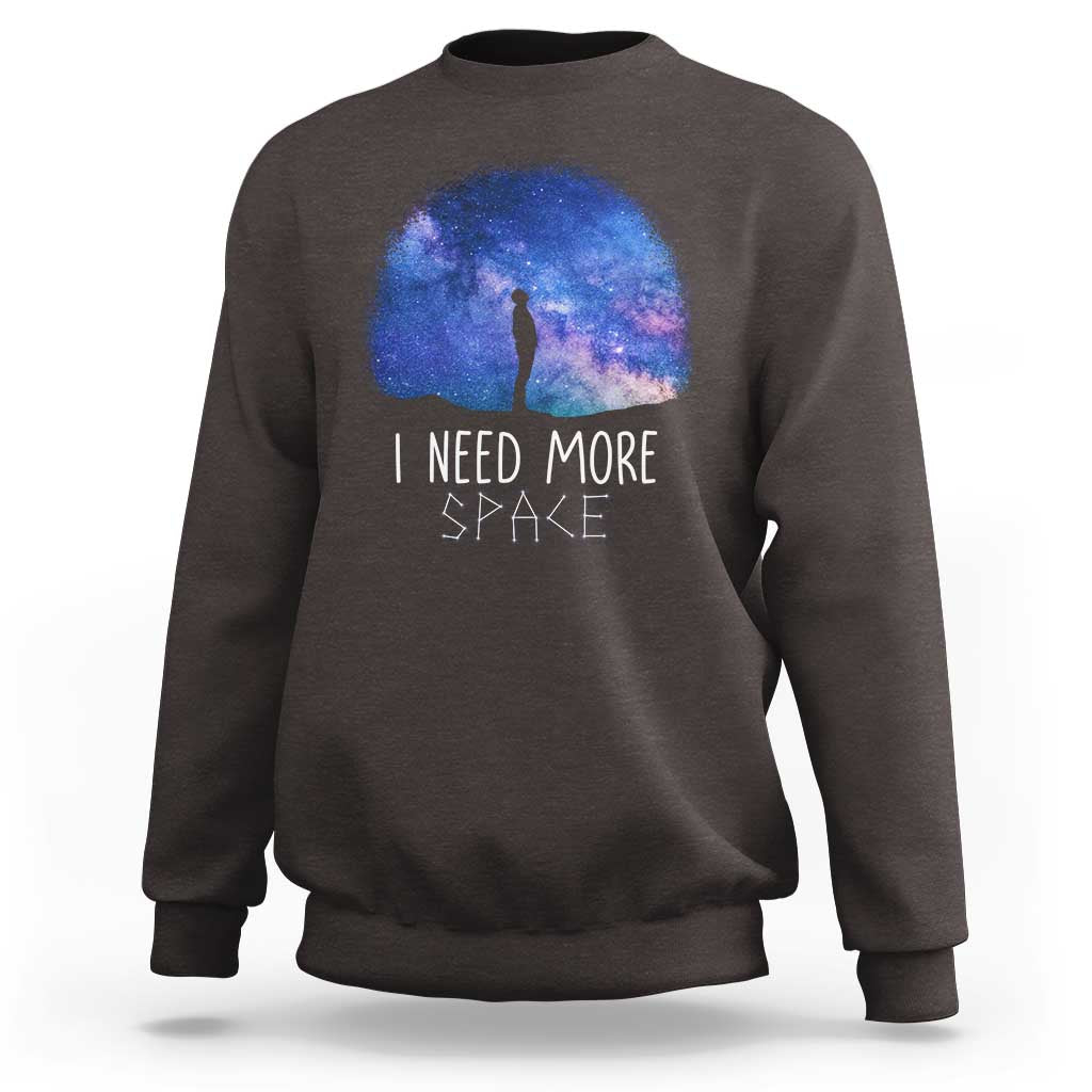 Astronomy Sweatshirt I Need More Space Galaxy Night Sky - Wonder Print Shop