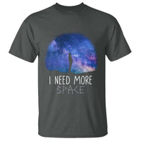 Astronomy T Shirt I Need More Space Galaxy Night Sky - Wonder Print Shop