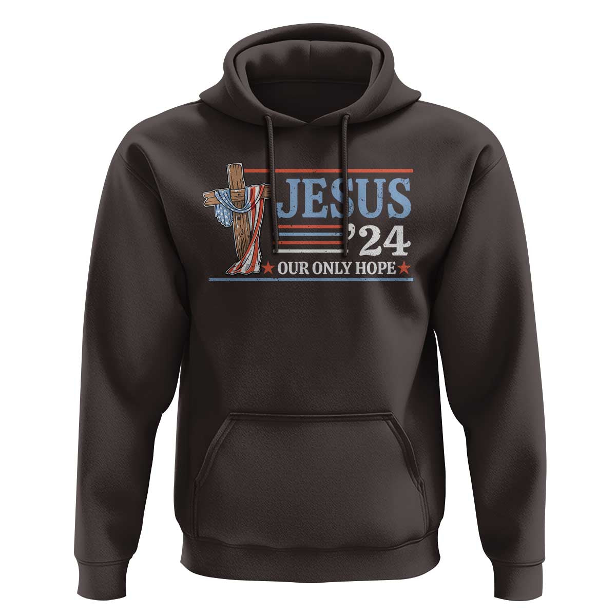 USA Election Christ Hoodie Jesus President 2024 Our Only Hope Christian - Wonder Print Shop