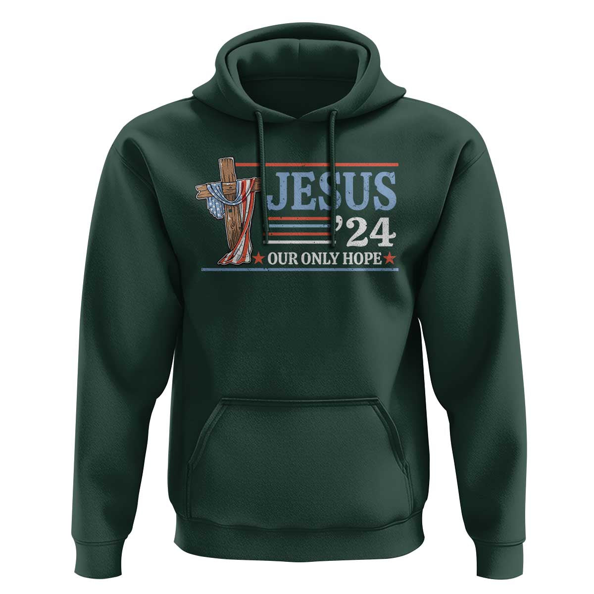 USA Election Christ Hoodie Jesus President 2024 Our Only Hope Christian - Wonder Print Shop