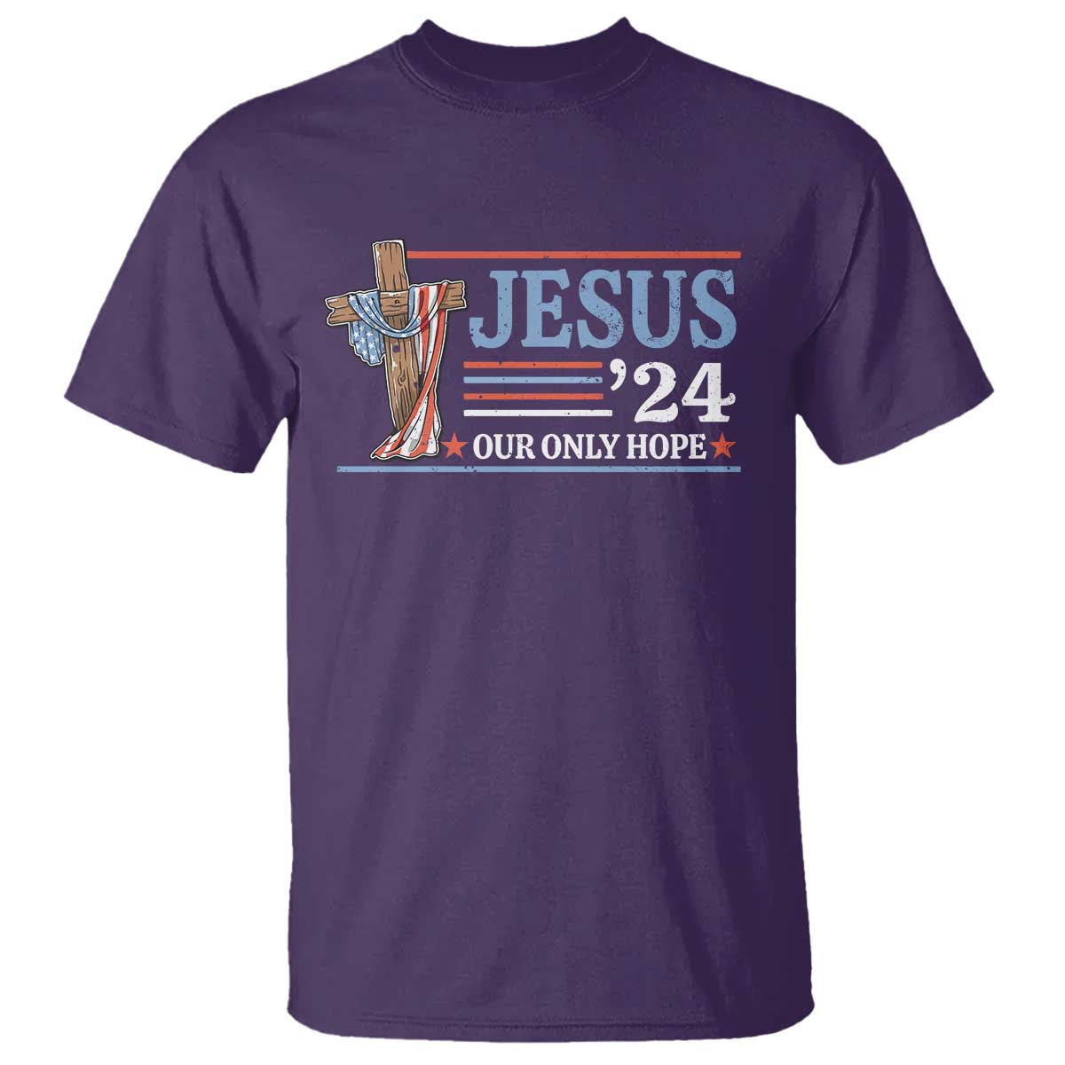 USA Election Christ T Shirt Jesus President 2024 Our Only Hope Christian - Wonder Print Shop