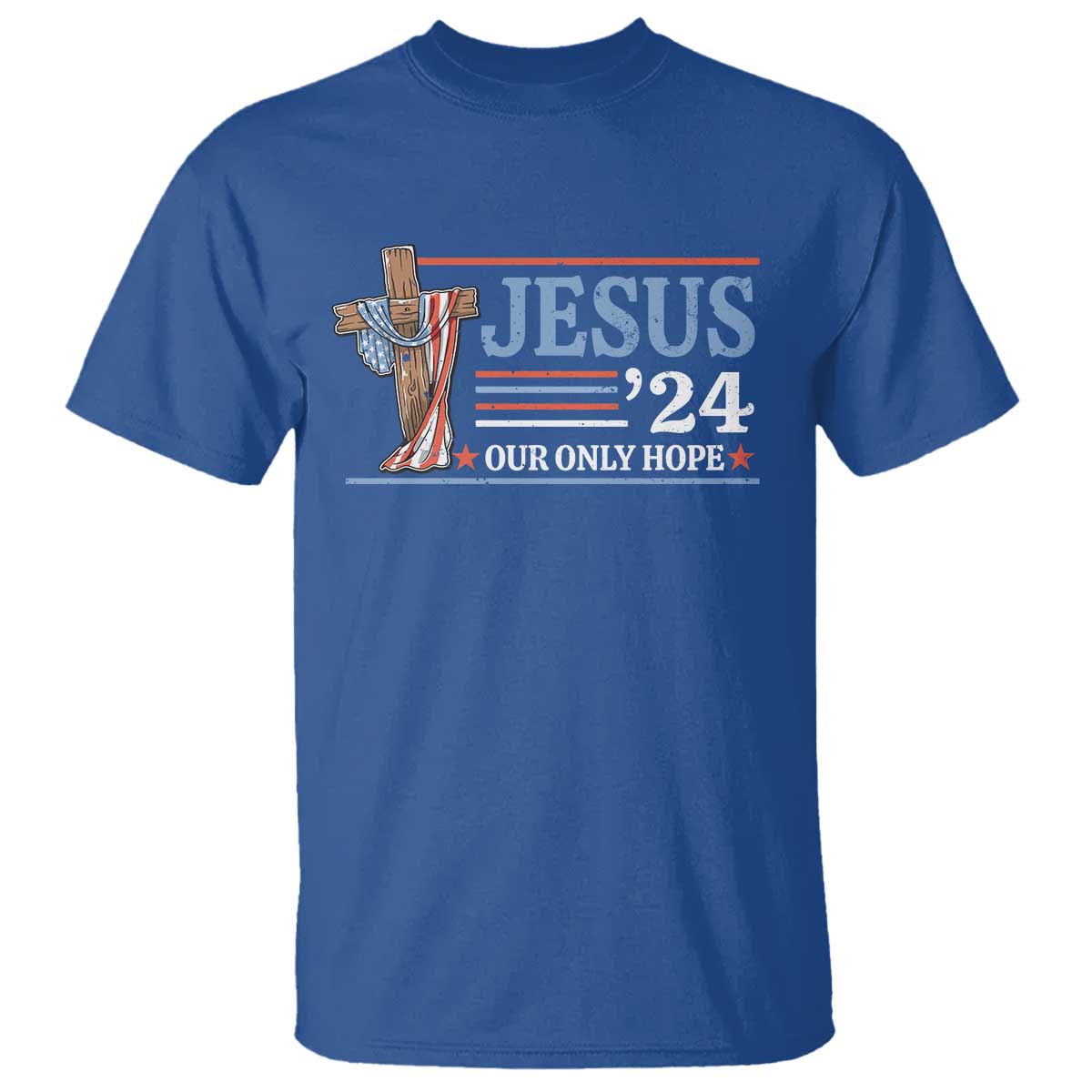 USA Election Christ T Shirt Jesus President 2024 Our Only Hope Christian - Wonder Print Shop