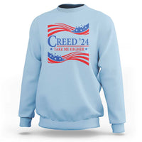 Funny US Election Sweatshirt Creed '24 Take Me Higher - Wonder Print Shop