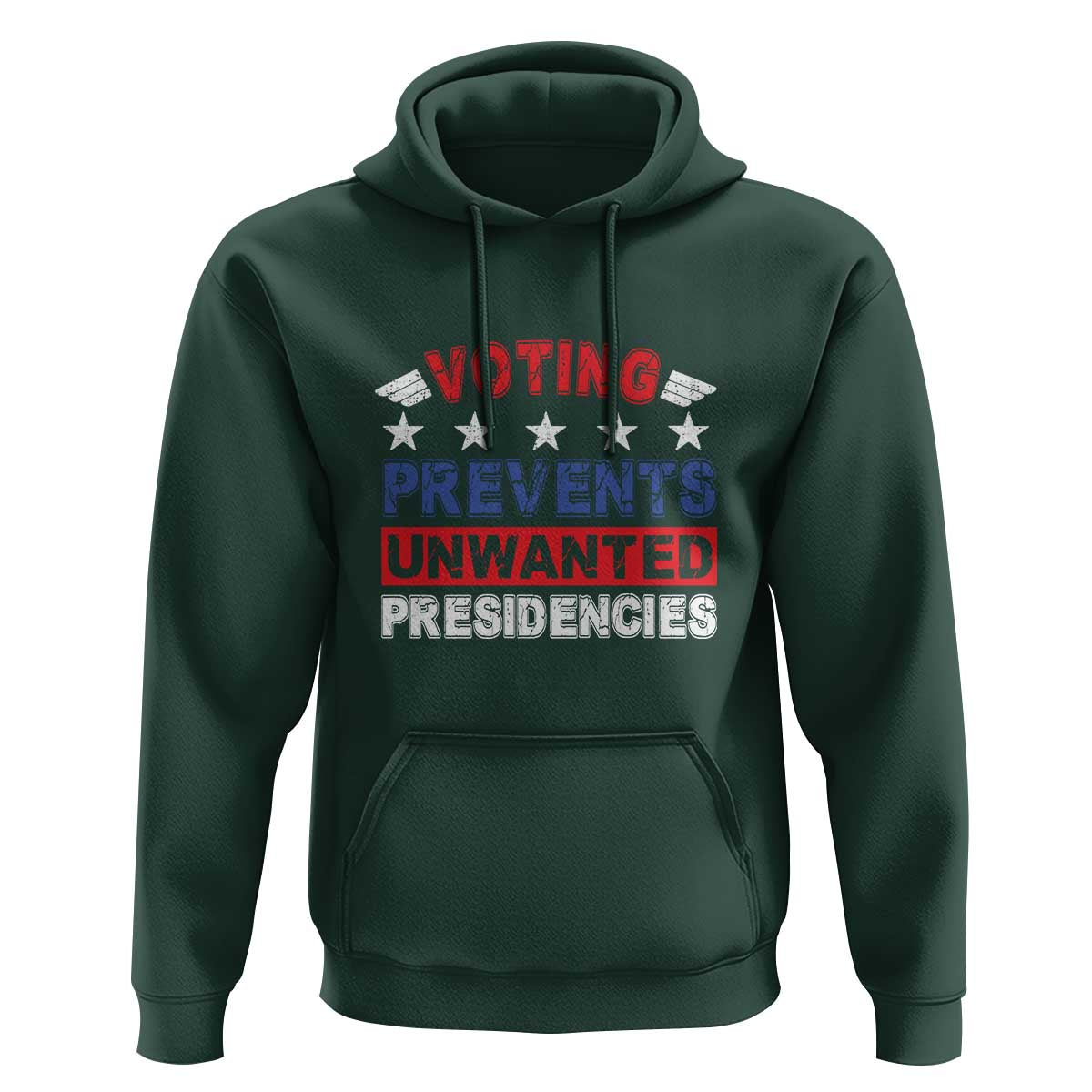 Vote 2024 Hoodie Voting Prevents Unwanted Presidencies - Wonder Print Shop