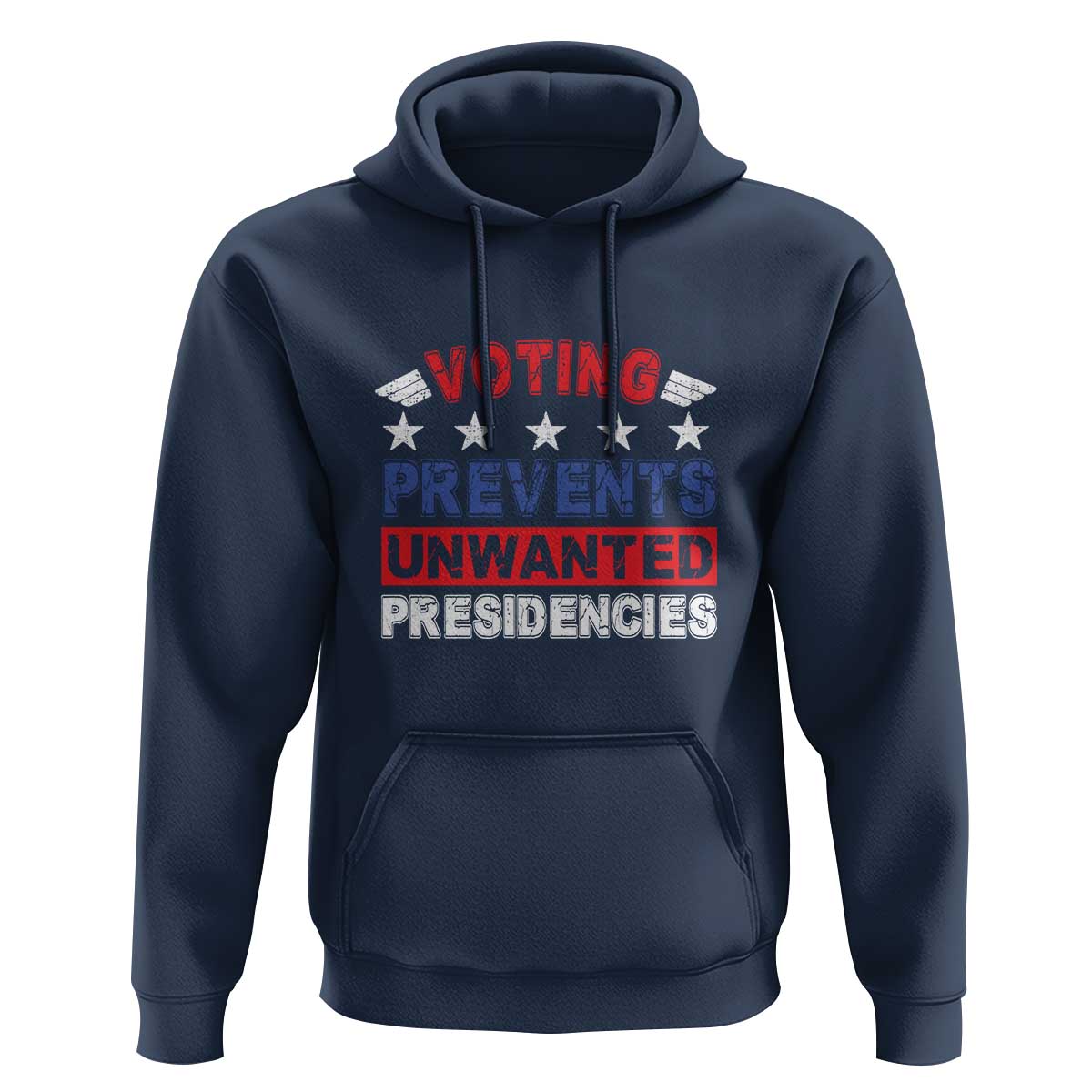 Vote 2024 Hoodie Voting Prevents Unwanted Presidencies - Wonder Print Shop