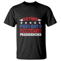 Vote 2024 T Shirt Voting Prevents Unwanted Presidencies - Wonder Print Shop