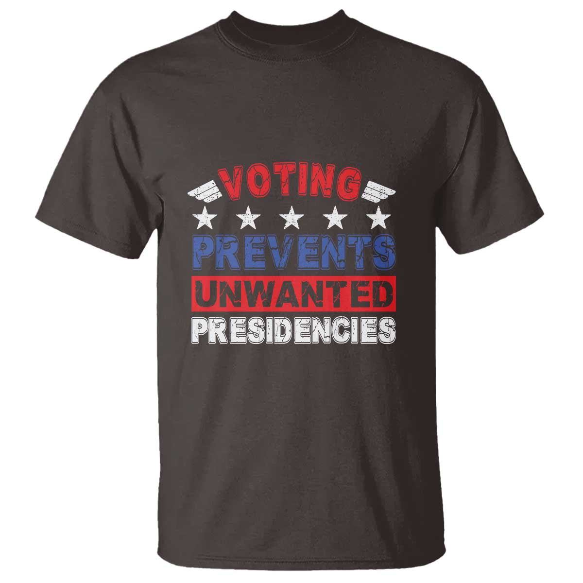 Vote 2024 T Shirt Voting Prevents Unwanted Presidencies - Wonder Print Shop