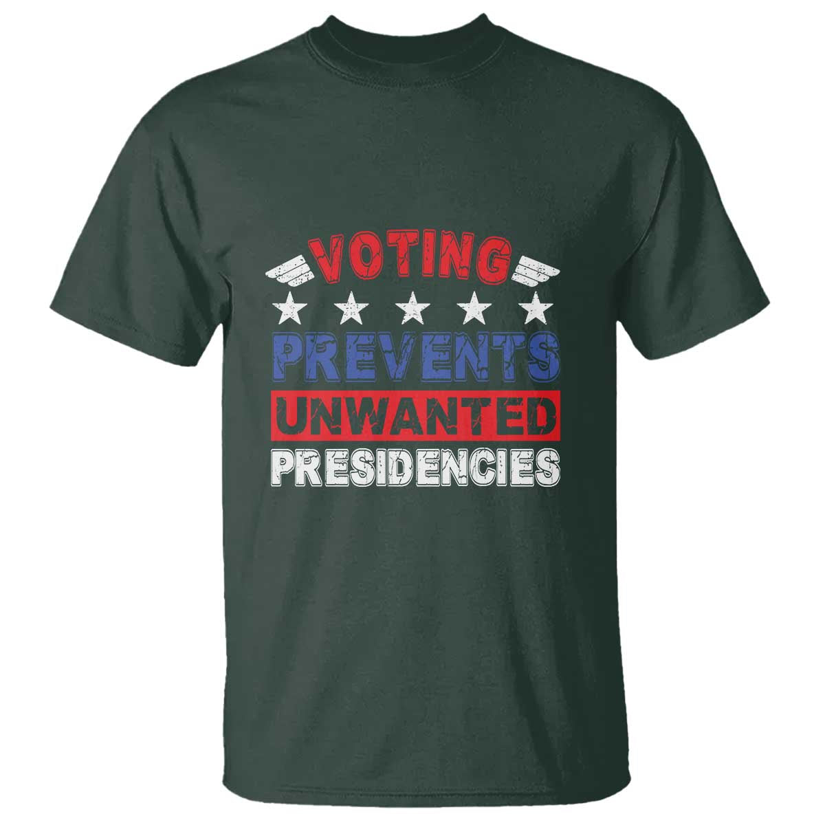 Vote 2024 T Shirt Voting Prevents Unwanted Presidencies - Wonder Print Shop