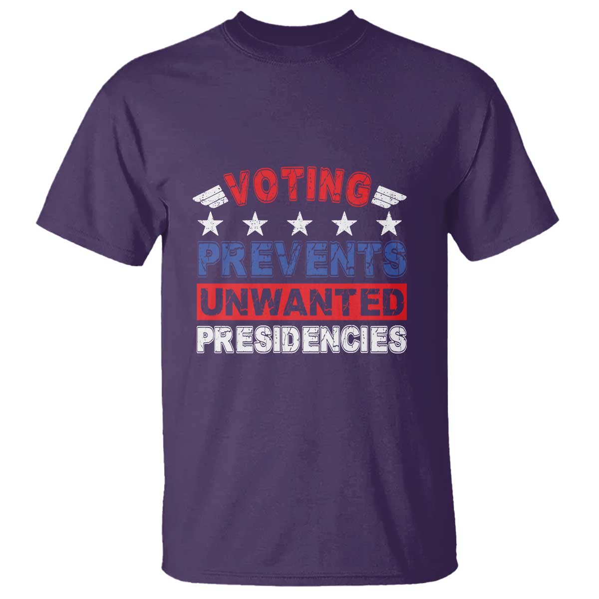 Vote 2024 T Shirt Voting Prevents Unwanted Presidencies - Wonder Print Shop